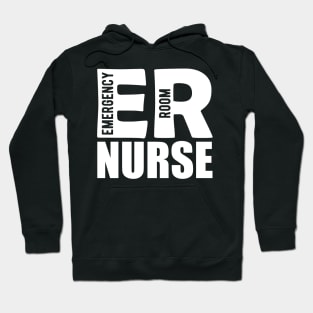 ER Nurse - Emergency Room Nurse Hoodie